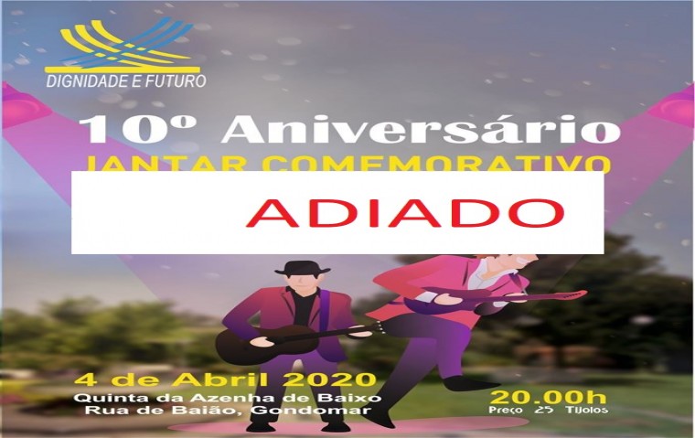 Jantar 10.º Aniversário adiado